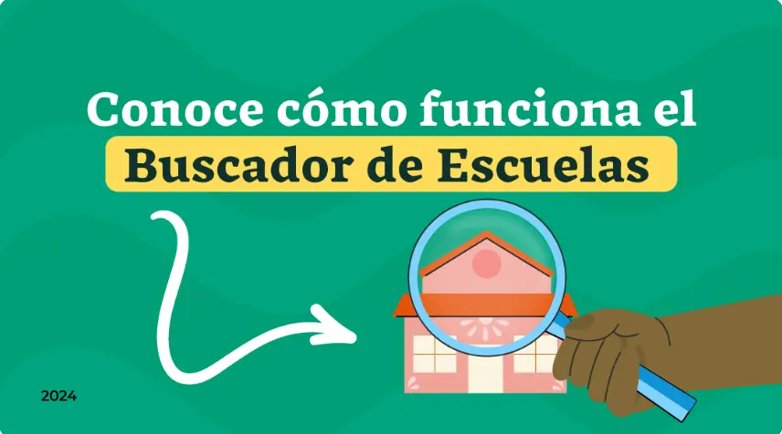 Conoce como funciona el Buscador de Escuelas